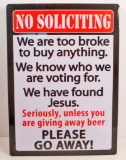 NO SOLICITING FUNNY EMBOSSED METAL SIGN