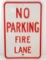 NO PARKING FIRE LANE METAL SIGN - 12