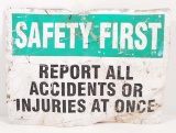 VINTAGE SAFETY FIRST METAL SIGN