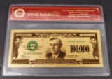 99.9% 24K ONE HUNDRED THOUSAND DOLLAR GOLD BANKNOTE W/COA