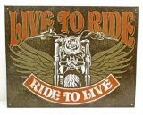 LIVE TO RIDE MOTORCYCLE METAL SIGN