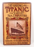 THE SINKING OF THE TITANIC AND OTHER DISASTERS METAL SIGN