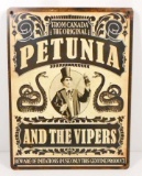 PETUNIA AND THE VIPERS METAL SIGN - 9