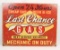 LAST CHANCE GAS METAL ADVERTISING SIGN