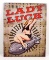 LADY LUCK METAL SIGN