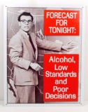 FORECAST FOR TONIGHT FUNNY  METAL SIGN