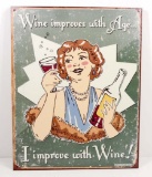 WINE IMPROVES WITH AGE FUNNY METAL ADVERTISING SIGN