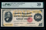 1882 $50 Gold Certificate PMG 30