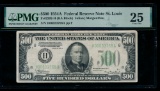 1934A $500 St Louis FRN PMG 25