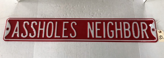 "Assholes Neighbor" Street Sign