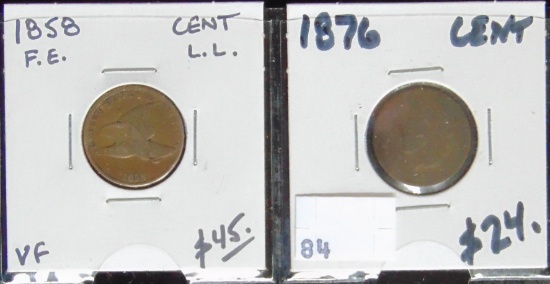 1858 Flying Eagle Cent. 1876 Indian Cent.