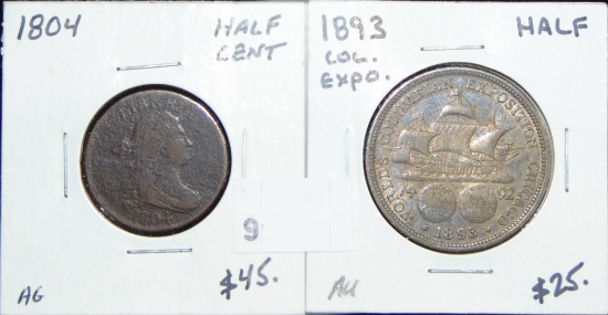 1804 Half Cent. 1893 Columbian Exposition Half