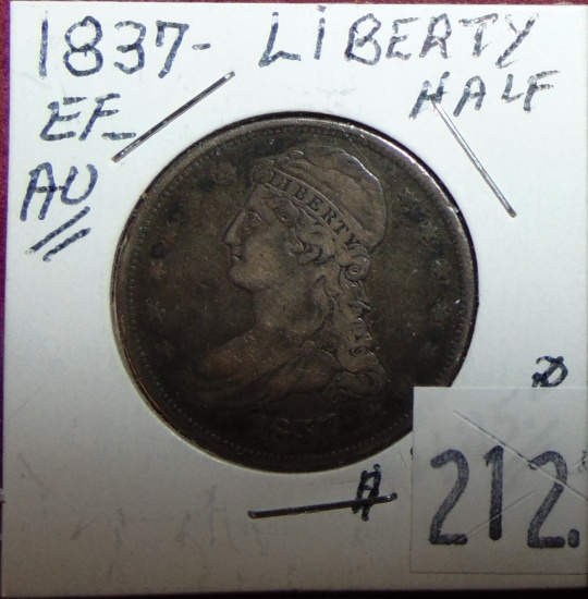 1837 Liberty Half Dollar EF-AU50 (full Liberty). Rare.