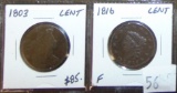 1803 Draped Bust Cent. 1816 Liberty Head/Matron Head Cent.