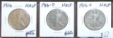 1916, 1916-D, 1916-S Walking Liberty Hafl Dollars. All .900 Silver.