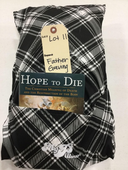 "Hope to Die" book and "RollNGo" MyPillow (Donated by: Father Dan Greving)