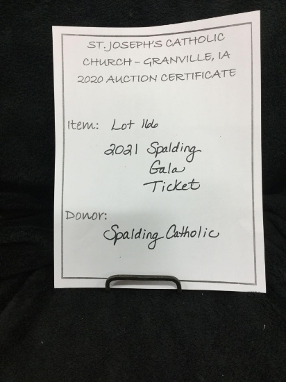 2021 Spalding Gala ticket (Donated by: Spalding Catholic)