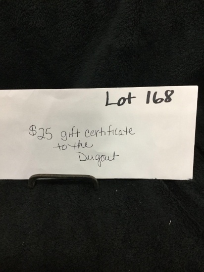 $25 gift cert to The Dugout (Donated by: The Dugout)
