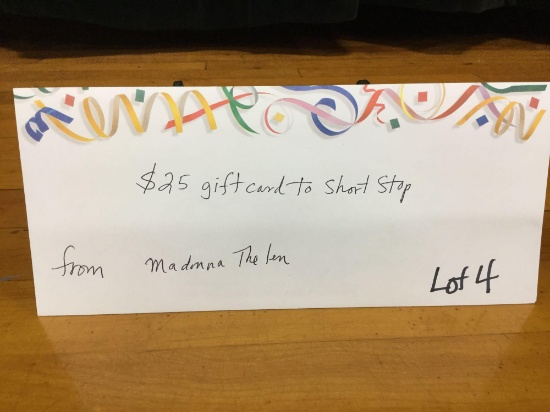 $25 gift card to Granville Short Stop (Donated by: Madonna Thelen)