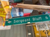 SGT Bluff sign. NO SHIPPING.