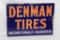 Denman Tires Double Sided Porcelain Flange Sign