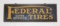 Federal Tires Single Sided Tin Horizontal Sign