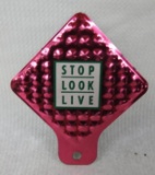 Stop Look Live License Plate Topper