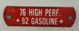 76 High Perf. Gasoline Porcelain Sign