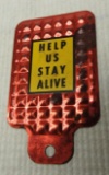 Help Us Stay Alive Bicycle Reflector Tag