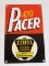 Pacer 400 Ethel SSP Porcelain Pump Plate Sign