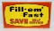 Fill-em'-Fast Save Self Service SSP Porcelain Pump Plate Sign