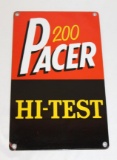 Pacer 200 Hi-Test SSP Porcelain Pump Plate Sign
