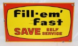 Fill-em'-Fast Save Self Service SSP Porcelain Pump Plate Sign