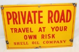 Shell Oil Co Private Road Porcelain Sign
