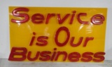 Shell Service is Our Business Sign