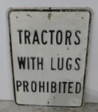 Tractors With Lugs Prohibited Road Sign