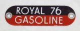 Porcelain Royal 76 Gasoline Identification Sign Tag