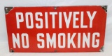 1950's Positively No Smoking Service Station Porcelain Sign