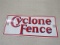 Metal Embossed Cyclone Fence Sign 10 1/2