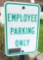 Employee Parking Only sign