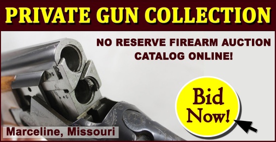 Quality "No Reserve" Firearm Auction