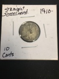 1910 Straight Settlement 10 Cent Silver Foreign Coin - .0523 ASW - XF Condition