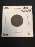 1875 United States Indian Head Penny Cent Coin - Dot On N - Rare Variation - (Marked by Consignor) -