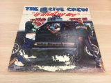 The 2 Live Crew Is What We Are Vinyl Record