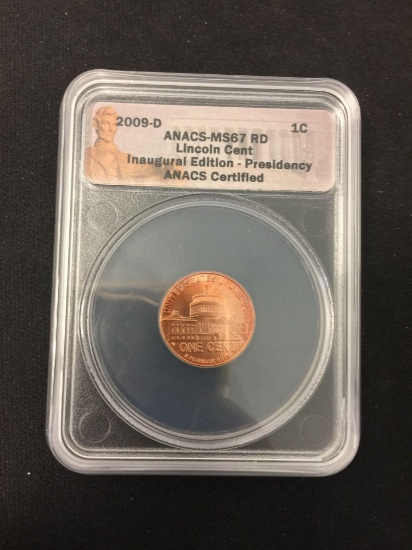 ANACS Graded 2009-D United States Lincoln Cent Inaugural Edition Presidency - MS 67 RD