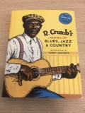 R. Crumb?s Hero?s of Blues, Jazz & Country Graphic Novel