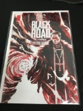 Black Road #6 Comic Book from Amazing Collection