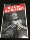 Kill Or Be Killed #3 Comic Book from Amazing Collection B