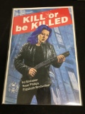 Kill Or Be Killed #7 Comic Book from Amazing Collection