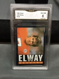 GMA Graded 1985 Topps #238 JOHN ELWAY Broncos Vintage Football Card - EX-NM 6